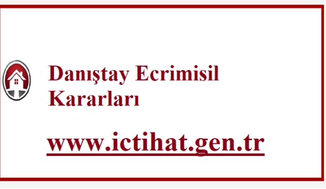 Danıştay Ecrimisil Kararları