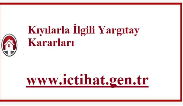 Kıyılarla İlgili Yargıtay Kararları