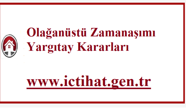 Olağanüstü Zamanaşımı Yargıtay Kararları