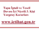 Tapu İptali ve Tescil Davası İyi Niyetli 3. Kişi Yargıtay Kararları